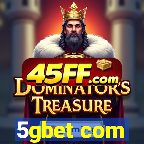 5gbet com